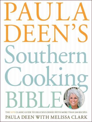 cover image of Paula Deen's Southern Cooking Bible